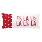 Fa La La La La Pillow 21"L x 9"W Cotton