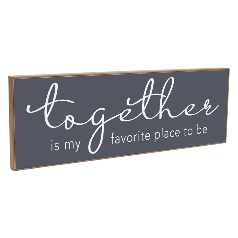 Together Sign 36.25"L x 7.5"H Wood/Mdf